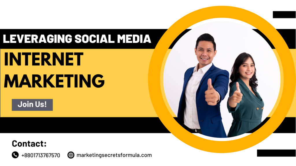 Leveraging Social Media for Internet Marketing Success