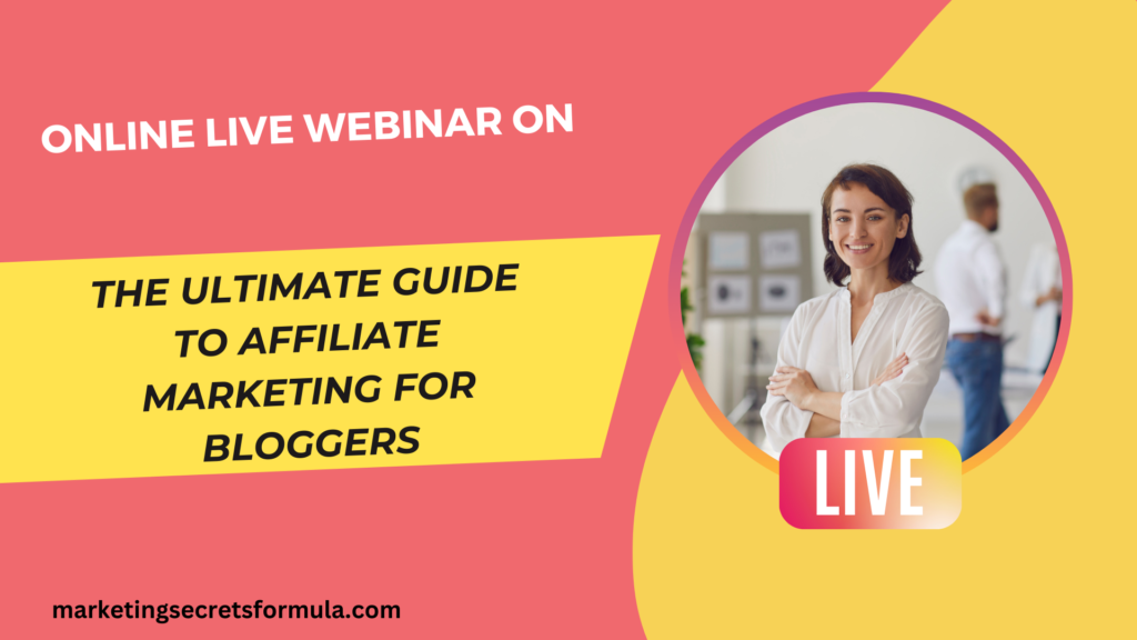 The Ultimate Guide to Affiliate Marketing for Bloggers