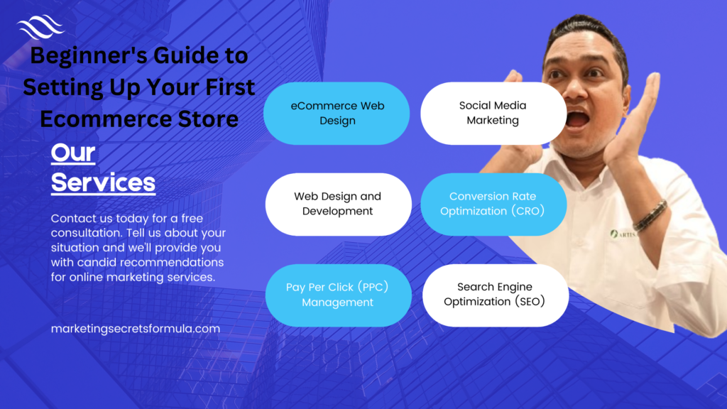 A Beginner's Guide to Setting Up Your First Ecommerce Store