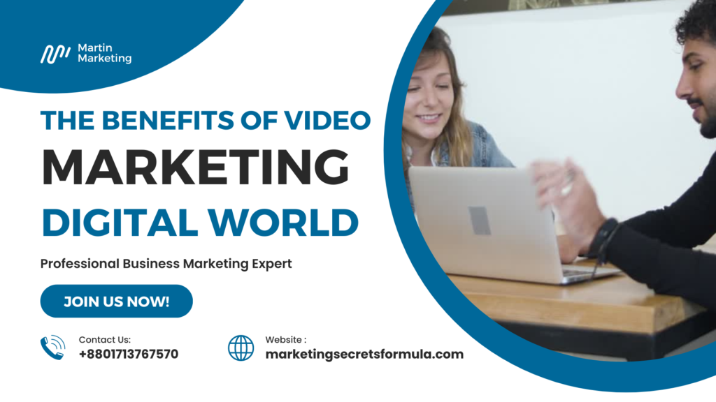 The Benefits of Video Marketing in a Digital World