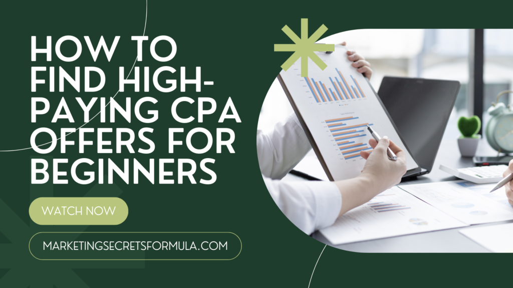 How to Find High-Paying CPA Offers for Beginners