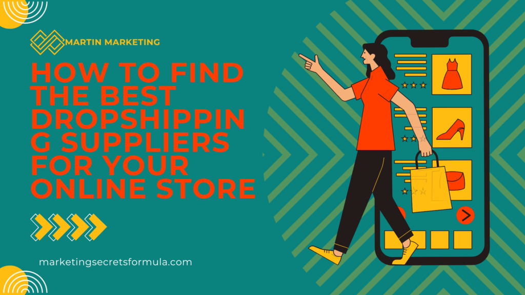 How to Find the Best Dropshipping Suppliers for Your Online Store