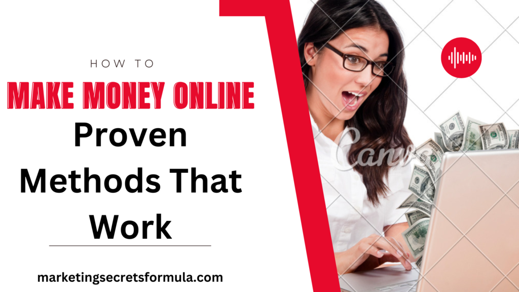 How to Make $100 a Day Online: Proven Methods That Work